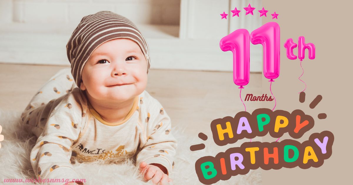 11 month birthday wishes for baby boy  