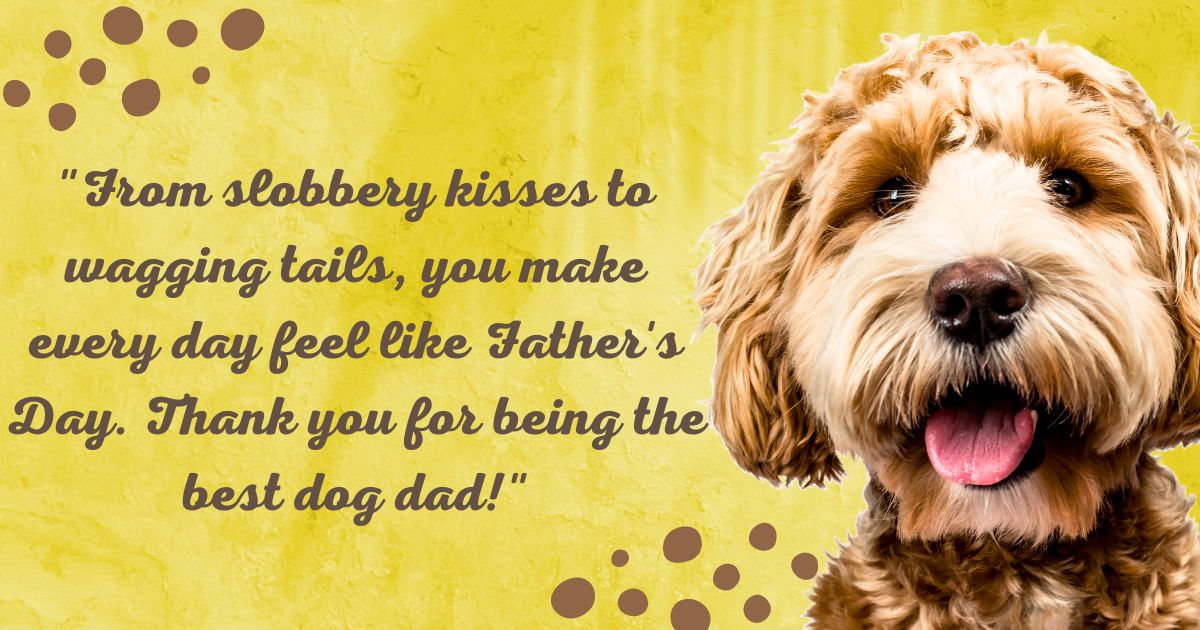 Happy doggie fathers day quotes